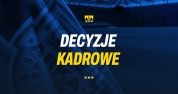 Pierwsze decyzje kadrowe