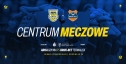 Centrum meczowe: Arka Gdynia - Bruk-Bet Termalica